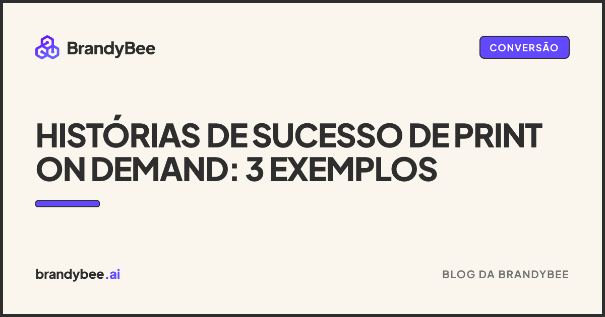 Histórias de sucesso de print on demand: 3 exemplos. Um card da BrandyBee.