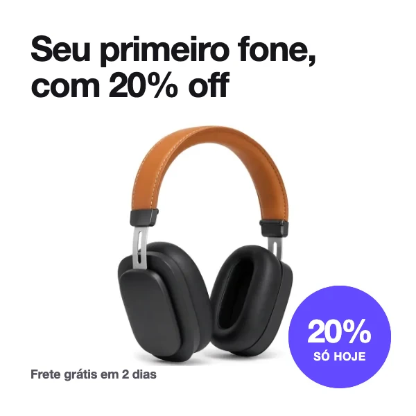 Variante de banner de desconto para fones de ouvido com o título Seu primeiro fone, com 20% off